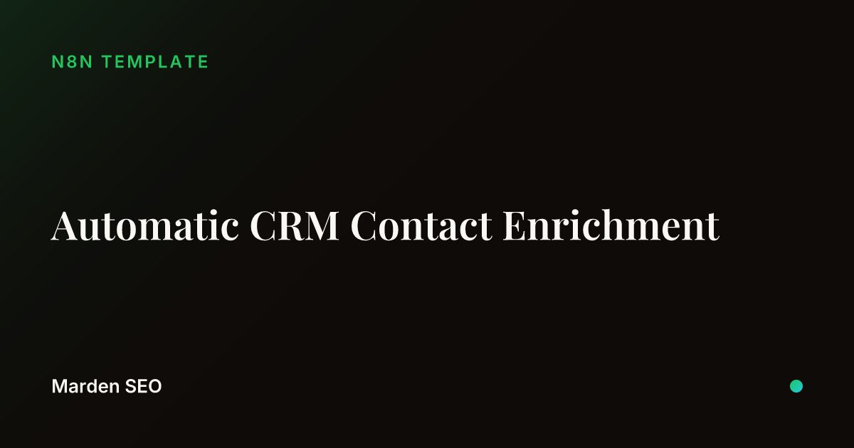 Automatic CRM Contact Enrichment