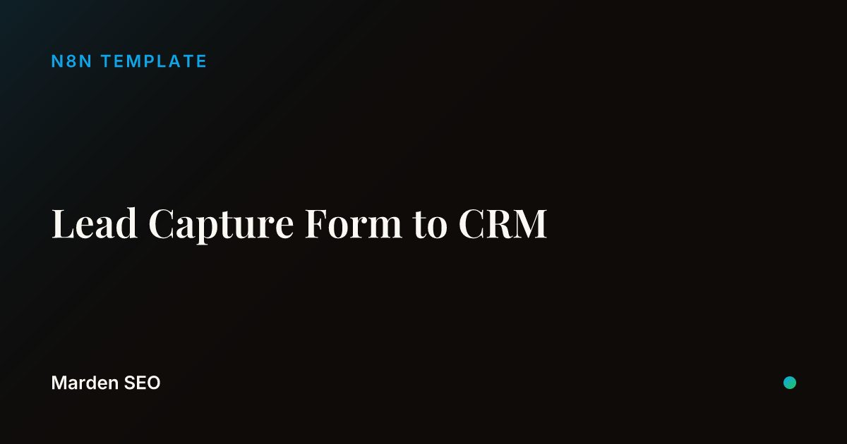 Lead Capture Form to CRM