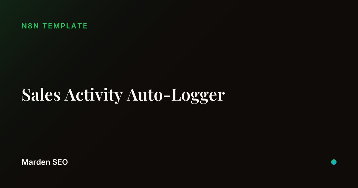 Sales Activity Auto-Logger
