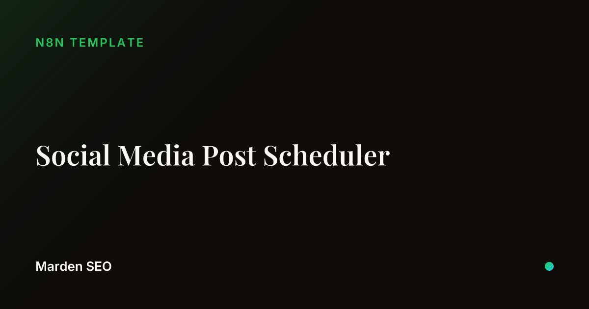 Social Media Post Scheduler
