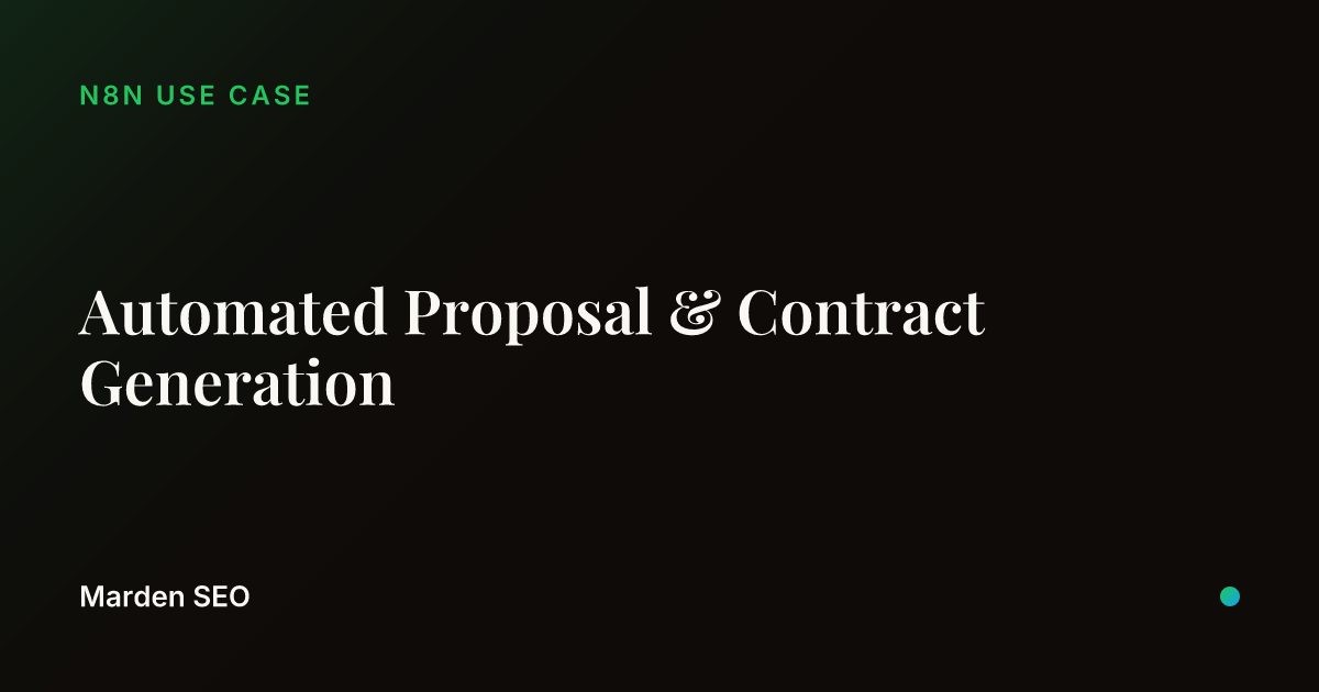 Automated Proposal & Contract Generation